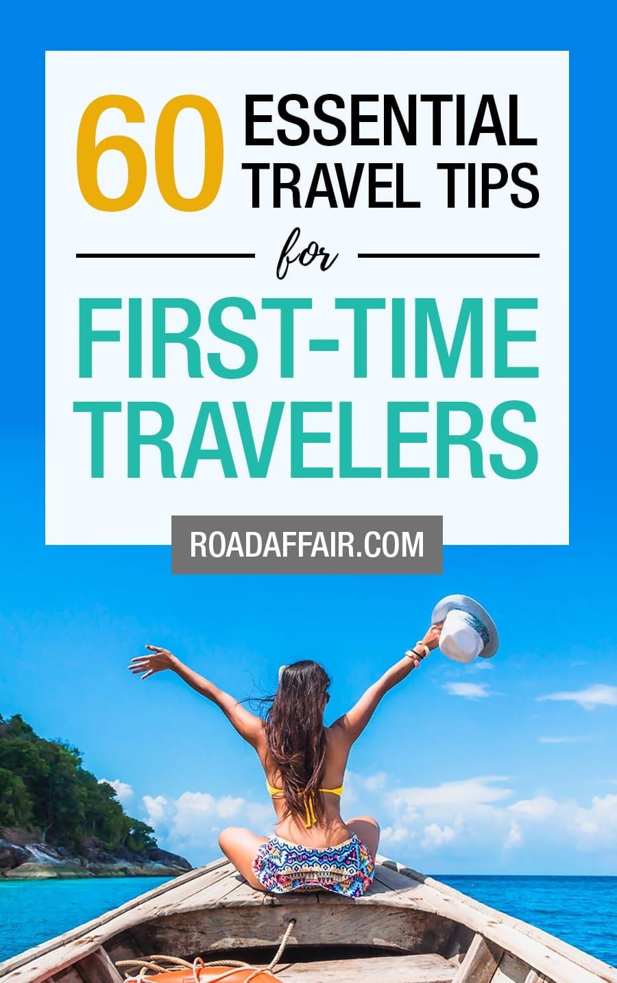Top tips for a first-time traveller.