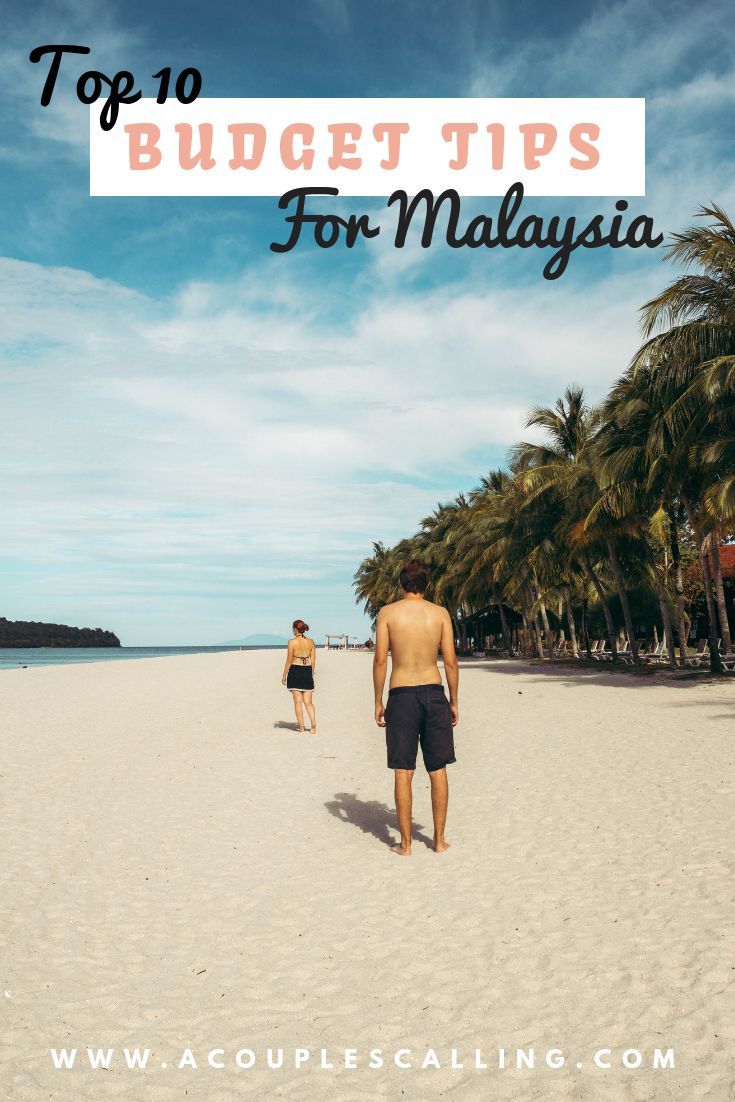 travelling to malaysia, Tips that will Help you to Travel to Malaysia on a Budget